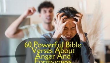 Bible Verses About Anger And Forgiveness