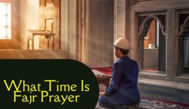 What Time Is Fajr Prayer