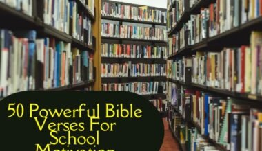 Bible Verses For School Motivation