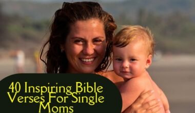 Bible Verses For Single Moms