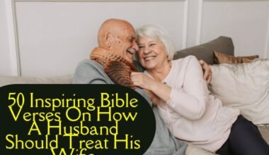 Bible Verses On How A Husband Should Treat His Wife