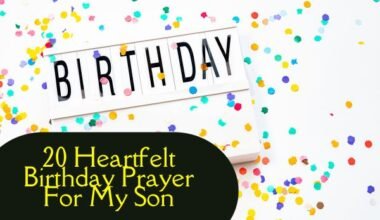 Heartfelt Birthday Prayer For My Son