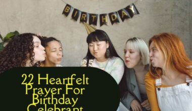 Heartfelt Prayer For Birthday Celebrant