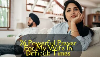 Prayer For My Wife In Difficult Times