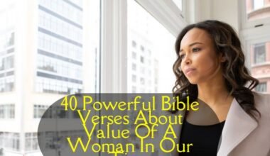 Bible Verses About Value Of A Woman In Our Time