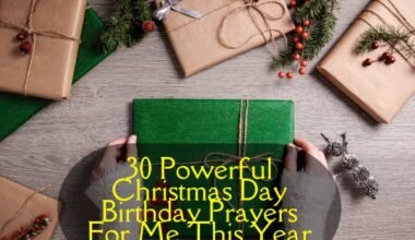 Christmas Day Birthday Prayers For Me This Year