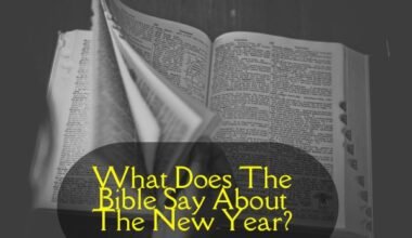 What Does The Bible Say About The New Year?