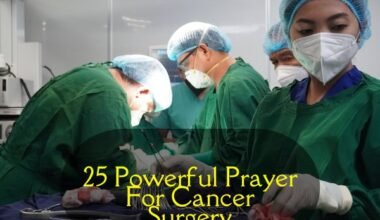 Prayer For Cancer Surgery