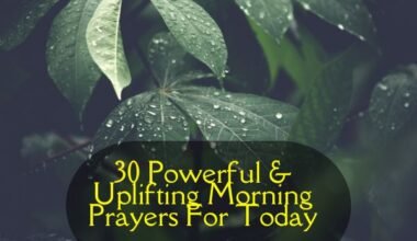 Uplifting Morning Prayers For Today