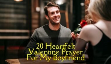 Valentine Prayer For My Boyfriend