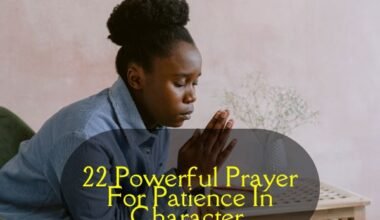 Prayer For Patience In Character