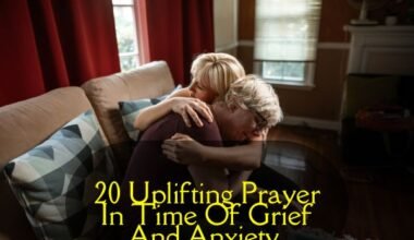 Prayer In Time Of Grief And Anxiety