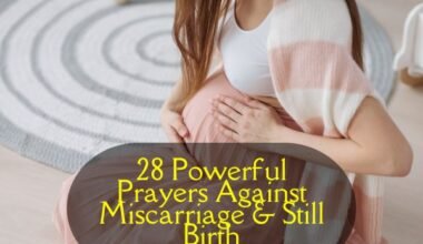 Prayers Against Miscarriage & Still Birth