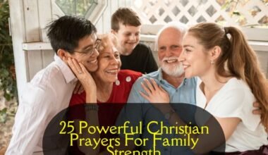 Christian Prayers For Family Strength​