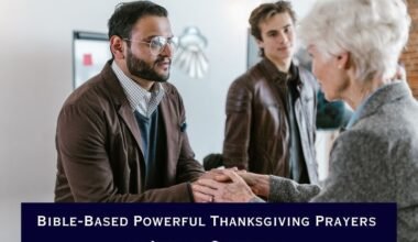 Bible-Based Powerful Thanksgiving Prayers to Inspire Gratitude