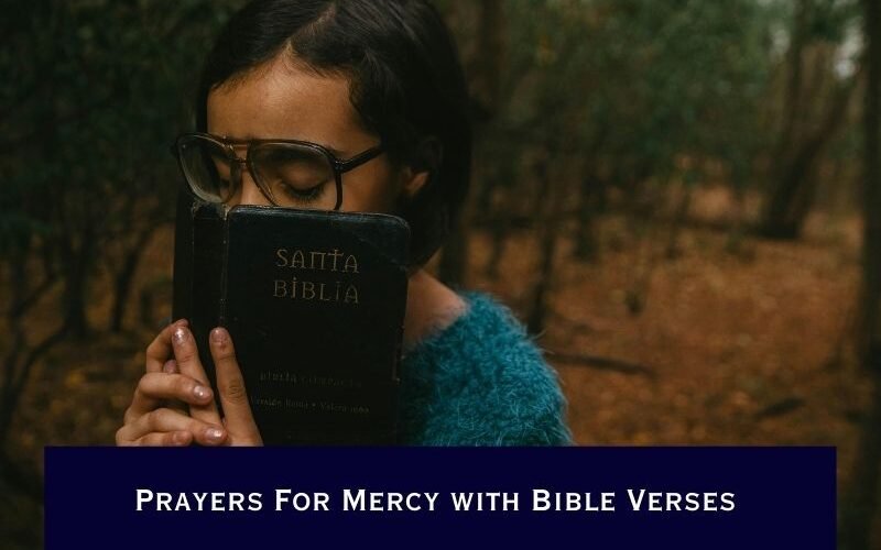 Prayers For Mercy with Bible Verses