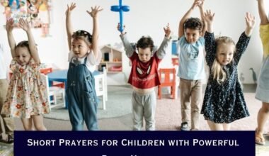 30 Short Prayers for Children with Powerful Bible Verses