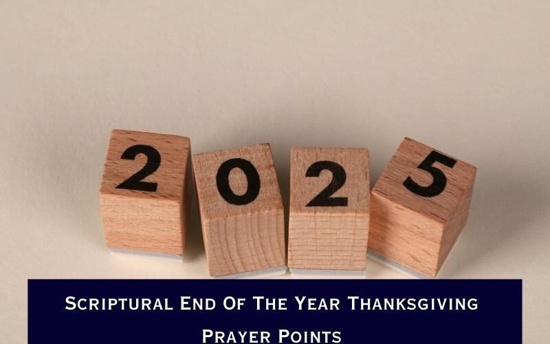 End Of The Year Thanksgiving Prayer Points