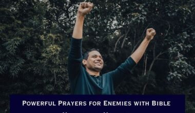 Powerful Prayers for Enemies with Bible Verses for Victory