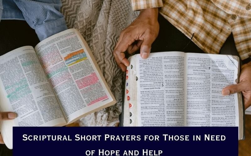 Short Prayer for Those in Need of Hope and Help
